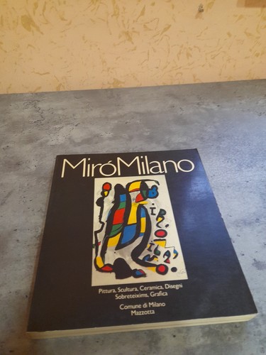 Miro milano del 1981 - miro'milano, mazzotta